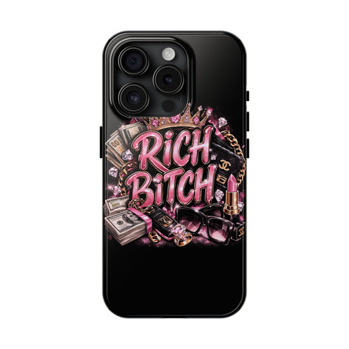 Rich Bitch Pink Glam Tough Phone Case