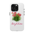 Tough Phone Case — Lush pink daylilies in bloom